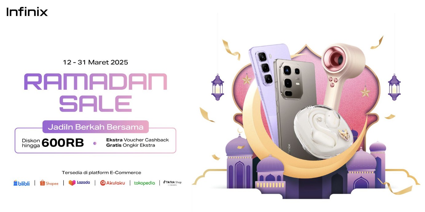 Infinix Hadirkan Promo Ramadan, Diskon Hingga Rp600 Ribu dan Hadiah Eksklusif!