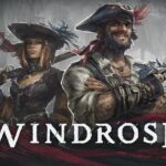 [REVIEW] Windrose, Hadirkan Sensasi Berlayar ala Assassin's Creed Black Flag di Dunia Survival!