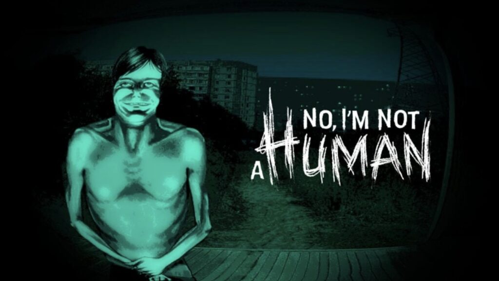 No, I'm not a Human Hadir di Konsol 2027, Siapa Manusia?